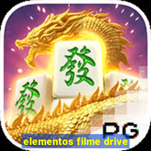 elementos filme drive